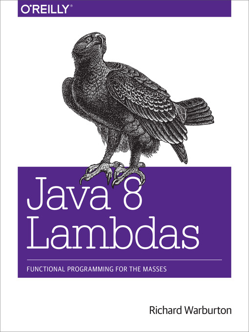Title details for Java 8 Lambdas by Richard Warburton - Available